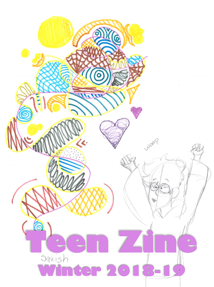 Image for event: Teen Zine: May 2019